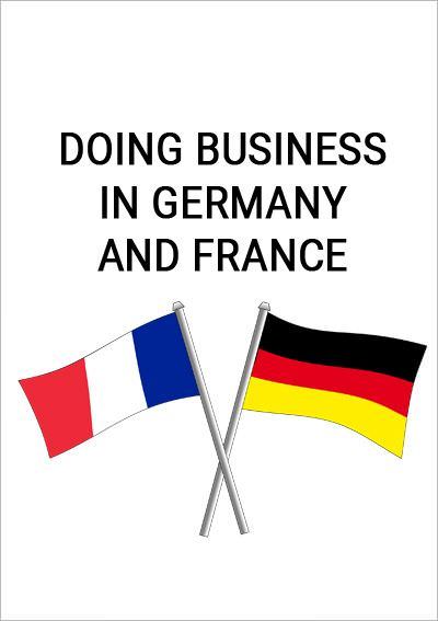 Doing business in Germany and France